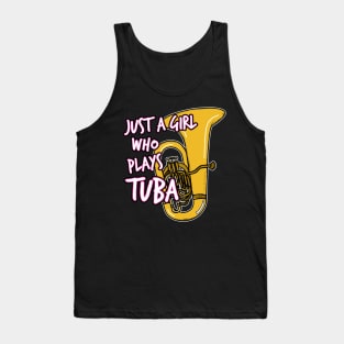 Just A Girl Who Plays Tuba Female Brass Player Tank Top